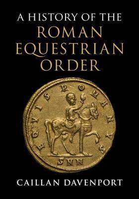 【预订】A History of the Roman Equestrian Order