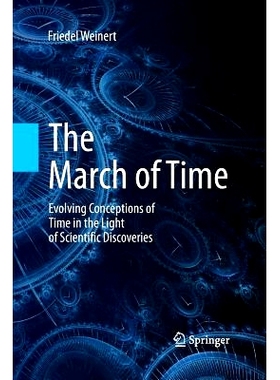 预订 The March of Time: Evolving Conceptions of Time in the Light of Scientific Discoveries: 9783642437175