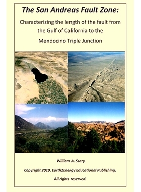 预订 The San Andreas Fault Zone: Characterizing the length of the fault from the Gulf of California to the Mendocino Tri