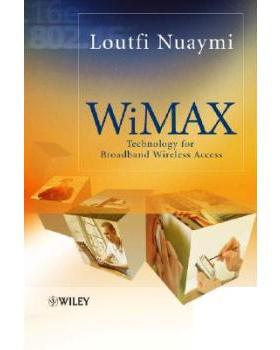 【预订】Wimax - Technology for Broadband Wireless Access