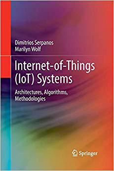 【预售】Internet-Of-Things (Iot) Systems: Architectures, Algorithms, Methodologies