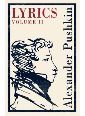现货 普希金诗选 卷二 俄英双语对照 Alma经典 原版书 Alexander Pushkin Lyrics Volume 2 1817-1824
