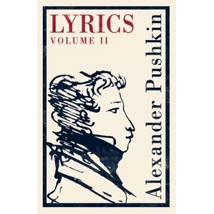 俄英双语对照 1824 1817 Pushkin 普希金诗选 卷二 Lyrics 原版 Alma经典 现货 书 Volume Alexander