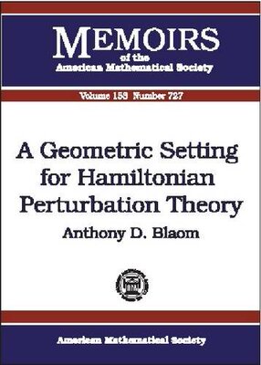 【预售】A Geometric Setting for Hamiltonian Perturbation Theory