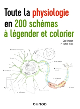 预订 Toute la physiologie en 200 schémas à légender et colorier 200 个图表中的所有生理学*带有标签和颜色: 97821007959