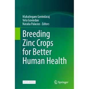 Crops for 培育锌作物以改善人类健康 Breeding 9783031843419 Health Zinc Human 预订 Better