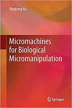【预售】Micromachines for Biological Micromanipulation