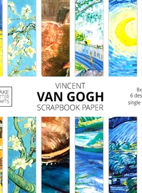 预订 Vincent Van Gogh Scrapbook Paper: Van Gogh Art 8x8 Designer Scrapbook Paper Ideas for Decorative Art, DIY Projects,