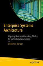【预订】Enterprise Systems Architecture: Aligning Business Operating Models  9781484286456