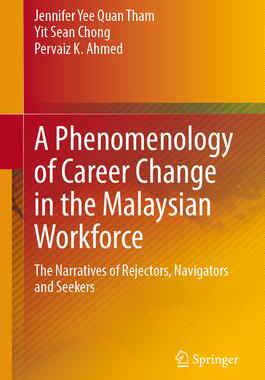 [预订]A Phenomenology of Career Change in the Malaysian Workforce 9789819939923