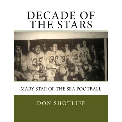 预订 Decade of the Stars: Mary Star of the Sea Football: 9781718609778