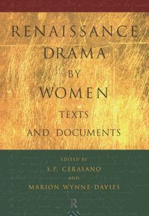 Drama Women and Renaissance Texts Documents 预订