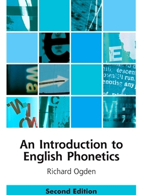 预订 An Introduction to English Phonetics, 2/e 英语发音学导论 第2版: 9781474411752