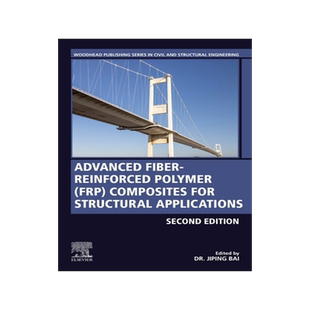 [预订]Advanced Fibre-Reinforced Polymer (Frp) Composites for Structural Applications