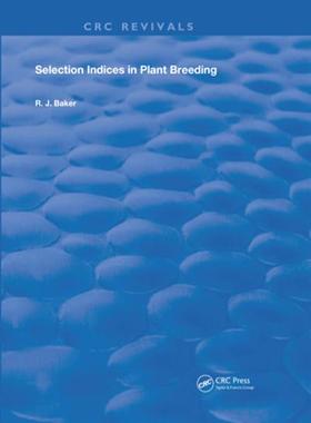 [预订]Selection Indices in Plant Breeding 9780367235710