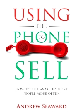 预订 Using the Phone to Sell: How to sell more to more people more often: 9781838345808