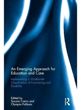 预订 An Emerging Approach for Education and Care: Implementing a Worldwide Classification of Functioning and Disability