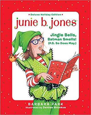 【预订】Junie B. Jones Deluxe Holiday Edition: Jingle Bells, Batman Smells! (P.S. So Does May.)