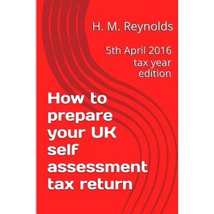 预订 How to prepare your UK self assessment tax return: 5th April 2016 tax year edition: 9781534786776