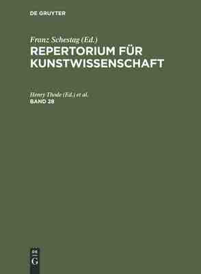 【预订】REPERTORIUM FÜR KUNSTWISSENSCHAFT BD 28 9783111297453