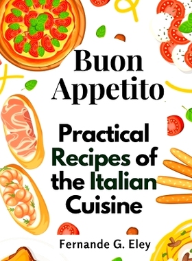 预订 Buon Appetito: Practical Recipes of the Italian Cuisine