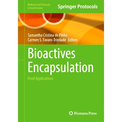 预订 Bioactives Encapsulation: Food Applications 生物活性物质封装：食品应用: 9781071645376