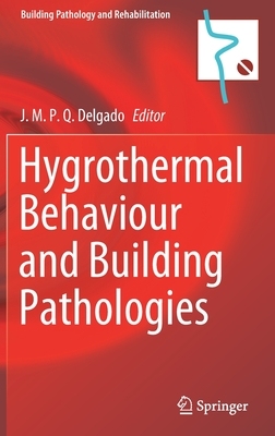 【预订】Hygrothermal Behaviour and Building Pathologies