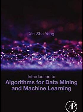 【预售】Introduction to Algorithms for Data Mining and Machine Learning
