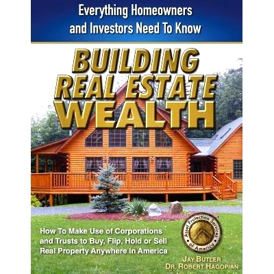 预订 Building Real Estate Wealth: Everything Homeowners and Investors Need to Know: 9780991464418