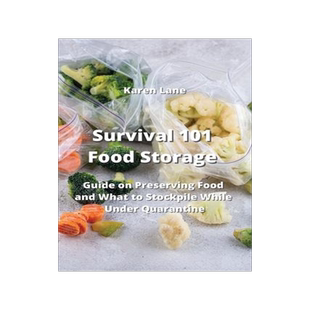 [预订]Survival 101 Food Storage: Guide on Preserving Food and What to Stockpile While Under Quarantine 9789555435697