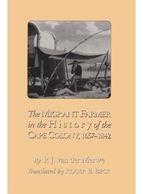 预订 The Migrant Farmer In The History Of Cape Colony: 1657-1842: 9780821410905