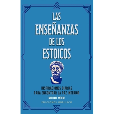 预订 Las Enseñanzas de Los Estoicos: Inspiraciones Diarias Para Encontrar La Paz Interior [With Book(s)] 9788411723237