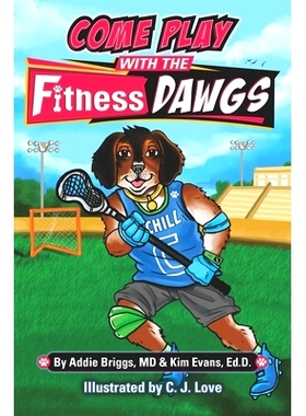 预订 COME PLAY WITH THE Fitness DAWGS: 9780999814611