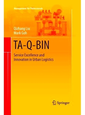 预订 TA-Q-BIN: Service Excellence and Innovation in Urban Logistics: 9789811013102