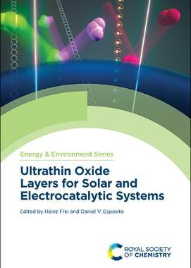 [预订]Ultrathin Oxide Layers for Solar and Electrocatalytic Systems 9781839161797