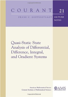【预售】Quasi-Static State Analysis of Differential, Difference, Integral, and Gradient Systems