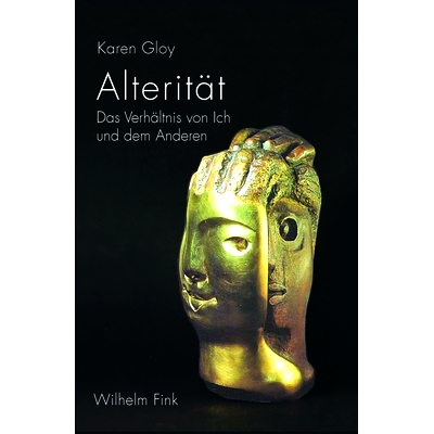 预订 Alterität: Das Verhältnis von Ich und dem Anderen 改变：我与他人之间的关系: 9783770564033