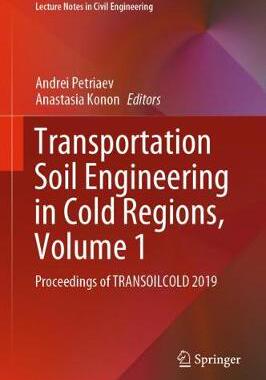 【预订】Transportation Soil Engineering in Cold Regions, Volume 1