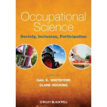 预订 Occupational Science - Society, Inclusion, Participation 职业科学：社会、包容、参与: 9781444333169