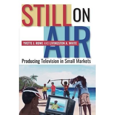 Producing Television in Small Markets