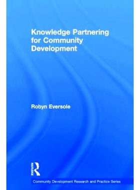 预订 Knowledge Partnering for Community Development 知识携手社区发展: 9781138025615