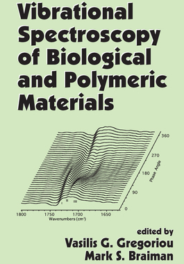 【预订】Vibrational Spectroscopy of Biological and Polymeric Materials