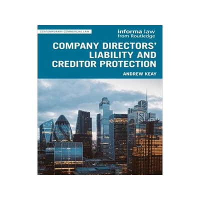 [预订]Company Directors’ Liability and Creditor Protection 9780367210519