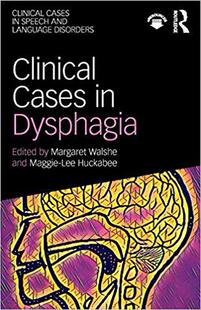 【预售】Clinical Cases in Dysphagia