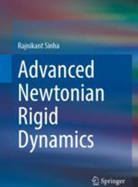 [预订]Advanced Newtonian Rigid Dynamics 9789819920211