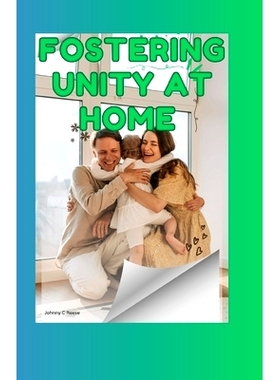 预订 Fostering Unity at Home: Essential Parenting Techniques for Managing Sibling Conflicts: 9798324918293
