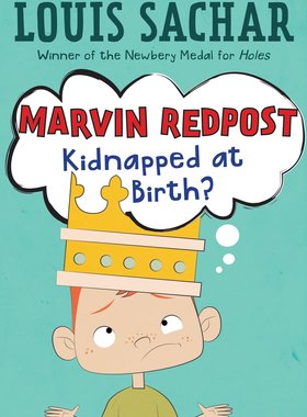 英文原版 麻烦精马文1 纽伯瑞奖得主 Louis Sachar 《洞》作者 Marvin Redpost #1: Kidnapped at Birth?