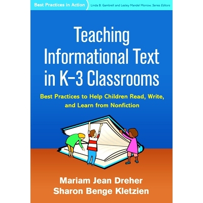 预订 Teaching Informational Text in K-3 Classrooms: Best Practices to Help Children Read, Write, and Learn from Nonficti
