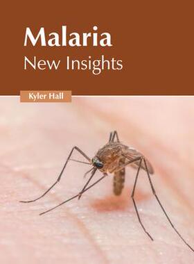 [预订]Malaria: New Insights 9781639893386