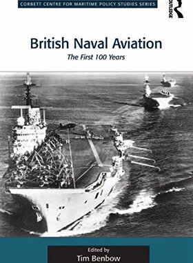 【预订】British Naval Aviation